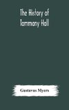 The History Of Tammany Hall