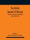 The British journal of nursing; with which is Incorporated the Nursing Record (Volume LXIV)