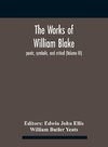 The Works Of William Blake; Poetic, Symbolic, And Critical (Volume Iii)
