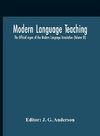 Modern Language Teaching; The Official Organ Of The Modern Language Association (Volume Xi)