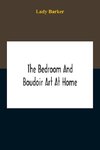 The Bedroom And Boudoir Art At Home