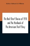 The Best Short Stories Of 1918 And The Yearbook Of The American Short Story