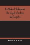 The Tragedy Of Antony And Cleopatra