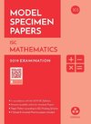 Model Specimen Papers for Mathematics
