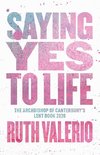 Saying yes to life