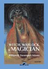 Witch, Warlock & Magician