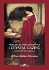 Practical Psychomancy & Crystal Gazing