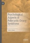 Psychological Aspects of Polycystic Ovary Syndrome
