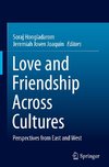 Love and Friendship Across Cultures
