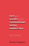 Race and Slavery in the Contemporary World