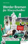 Werder Bremen für Klugscheißer