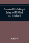 Proceedings Of The Philological Society For 1842-43 And 1843-44 (Volume I)