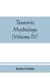 Teutonic mythology (Volume IV)