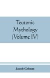 Teutonic mythology (Volume IV)