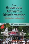 From Grassroots Activism to Disinformation