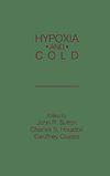 Hypoxia and Cold