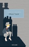Oliver Twist, oder: Der Werdegang eines Jungen aus dem Armenhaus