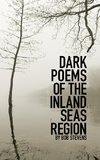 Dark Poems of the Inland Seas Region