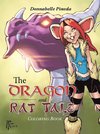 The Dragon and Rat Tale