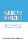 Healthcare in Practice