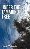 UNDER THE TAMARIND TREE