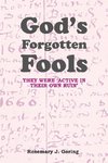 God's Forgotten Fools