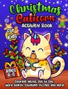 Christmas Caticorn Activity Book For Kids Ages 4-8