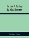 The Law Of Carriage By Inland Transport
