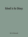 Kirkwall In The Orkneys