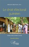 Le droit électoral guinéen. Nouvelle édition