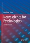 Neuroscience for Psychologists