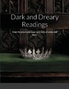 Dark and Dreary Readings