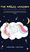 The Magic Unicorn - Bed Time Stories for Kids