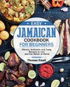 Easy Jamaican Cookbook for Beginners