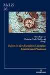 Reisen in der deutschen Literatur: Realität und Phantasie
