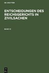 Entscheidungen des Reichsgerichts in Zivilsachen, Band 12, Entscheidungen des Reichsgerichts in Zivilsachen Band 12