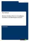 Remote Desktop Protocol. Grundlagen, Sicherheit und RDP-Replay-Attacken