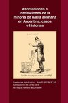 Asociaciones e instituciones de la minoría de habla alemana en Argentina, casos e historias