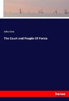 The Court and People Of Persia