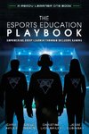 The Esports Education Playbook