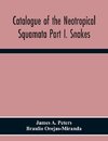 Catalogue Of The Neotropical Squamata Part I. Snakes