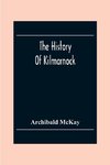 The History Of Kilmarnock