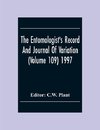 The Entomologist'S Record And Journal Of Variation (Volume 109) 1997