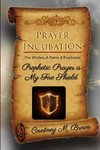 Prayer Incubation