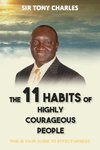 The 11 Habits of Highly Courageous People