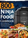 800 Ninja Foodi Cookbook