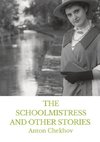The Schoolmistress and Other Stories