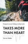 Takes More Than Heart