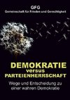Demokratie versus Parteienherrschaft