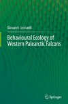 Behavioural Ecology of Western Palearctic Falcons